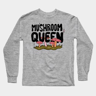 Mushroom Queen Long Sleeve T-Shirt